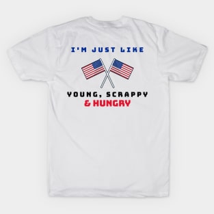 Hamilton I'm Just Like My Country T-Shirt